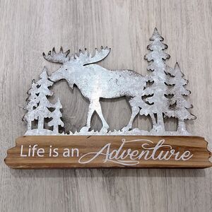 NEW wood and metal sign “Life is an Adventure”